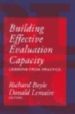 BUILDING EFFECTIVE EVALUATION CAPACITY: LESSONS FROM PRACTICE di LEMAIRE, DONALD  BOYLE, RICHARD 