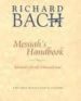 MESSIAH S HANDBOOK: REMINDERS FOR THE ADVANCED SOUL de BACH, RICHARD 