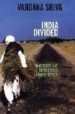 INDIA DIVIDED: DIVERSITY AND DEMOCRACY UNDER ATTACK di SHIVA, VANDANA 