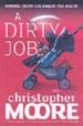 A DIRTY JOB di MOORE, CHRISTOPHER 