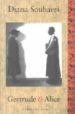 GERTRUDE AND ALICE: GERTRUDE STEIN AND ALICE B. TOKLAS di SOUHAMI, DIANA 