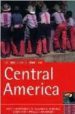 THE ROUGH GUIDE TO CENTRAL AMERICA (3RD ED.) di VV.AA. 