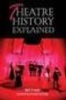 THEATRE HISTORY EXPLAINED di FRASER, NEIL 