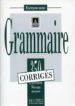 GRAMMAIRE CORRIGES di VV.AA