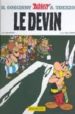 LE DEVIN (UNE AVENTURE D ASTERIX N 19) de GOSCINNY, RENE  UDERZO, ALBERT 