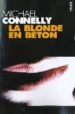 LA BLONDE EN BETON de CONNELLY, MICHAEL 