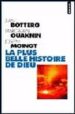 LA PLUS BELLE HISTOIRE DE DIEU de BOTTERO, JEAN  OUAKNIN, MARC-ALAIN  MOINGT, JOSEPH 