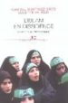 L ISLAM EN DISSIDENCE, GENESE D UN AFFRONTEMENT di VALENSI, LUCETTE 