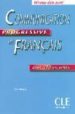 COMMUNICATION PROGRESSIVE DU FRANAIS (DEBUTANT): AVEC 270 ACTIVI TES de MIQUEL, CLAIRE 