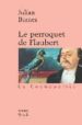 LE PERROQUET DE FLAUBERT di BARNES, JULIAN 