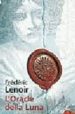 L ORACLE DELLA LUNA: LE TRAGIQUE ET LUMINEUX DESTIN DE DE GIOVANN TRATORE de LENOIR, FREDERIC 