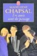 LES AMIS SONT DE PASSAGE de CHAPSAL, MADELEINE 