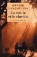 LA ROUTE ET LE CHEMIN di DESJARDINS, DENISE 