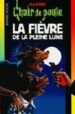LA FIEVRE DE LA PLEINE LUNE di STINE, R.RL. 