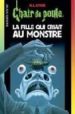 LA FILLE QUI CRIAIT AU MONSTRE di STINE, R.L. 