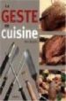 LE GESTE EN CUISINE di LEAUTEY, ERIC 