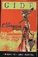 LA COMTESSE de GIDE, ANDRE 