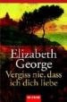 VERGISS NIE, DASS ICH DICH LIEBE de GEORGE, ELIZABETH 