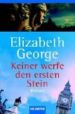 KEINER WERFE DEN ERSTEN STEIN de GEORGE, ELIZABETH 