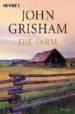 DIE FARM di GRISHAM, JOHN 