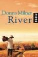 RIVER di MILNER, DONNA 