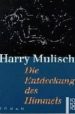 DIE ENTDECKUNG DES HIMMELS di MULISCH, HARRY 