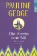 DIE HERRIN VOM NIL de GEDGE, PAULINE 
