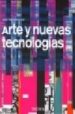 ARTE Y NUEVAS TECNOLOGIAS (SERIE MENOR) de TRIBE, MARK  JANA, REENA 