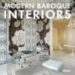 MODERN BAROQUE INTERIORS di VV.AA. 