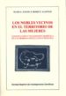 LOS NOBLES VECINOS EN EL TERRITORIO DE LAS MUJERES: CONSTRUCCION Y TRANSMISION SIMBOLICA EN LAS SIERRAS CASTELLANAS Y RIOJANAS de ROQUE ALONSO, MARIA ANGELS 