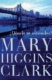 DONDE TE ESCONDES? de CLARK, MARY HIGGINS 