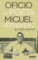 EL OFICIO DE POETA: MIGUEL HERNANDEZ de MARTINO, EUTIMIO 