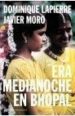 ERA MEDIANOCHE EN BHOPAL de LAPIERRE, DOMINIQUE  MORO, JAVIER 