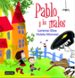 PABLO Y LOS MALOS de SILVA, LORENZO 
