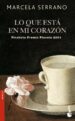 LO QUE ESTA EN MI CORAZON (FINALISTA PREMIO PLANETA 2001) de SERRANO, MARCELA 