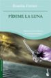PIDEME LA LUNA de FORNER VERAL, ROSETTA 