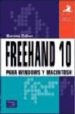 GUIA DE APRENDIZAJE FREEHAND 10 PARA WINDOWS Y MACINTOSH de COHEN, SANDEE 