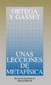 UNAS LECCIONES DE METAFISICA de ORTEGA Y GASSET, JOSE 
