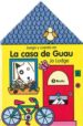 CASITAS. LA CASA DE GUAU de LODGE, JO 
