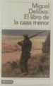 EL LIBRO DE LA CAZA MENOR di DELIBES, MIGUEL 
