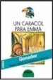 UN CARACOL PARA EMMA de ROCA ORTA, ALBERT 