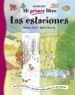 LAS ESTACIONES (MI PRIMER LIBRO) di BECK, MARTINE 