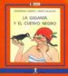 LA GIGANTA Y EL CUERVO NEGRO de GINESTA, MONTSERRAT 