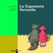 LA CAPUTXETA VERMELLA de PERRAULT, CHARLES  UBACH, MERCE 