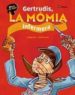 GERTRUDIS, LA MOMIA INFERMERA de CANYELLES, ANNA  COMOTTO, AGUSTIN 