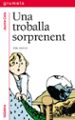 UNA TROBALLA SORPRENENT de CELA, JAUME 