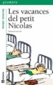 LES VACANCES DEL PETIT NICOLAS de SEMPE, JEAN-JACQUES 