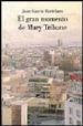 EL GRAN MOMENTO DE MARY TRIBUNE de GARCIA HORTELANO, JUAN 