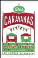 DOS CARAVANAS de LEWYCKA, MARINA 