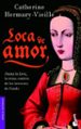 LOCA DE AMOR de HERMARY-VIEILLE, CATHERINE 